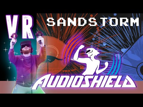 Audioshield: Darude - Sandstorm [HTC Vive VR]