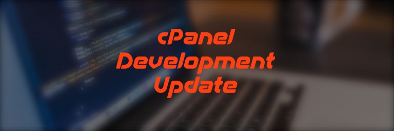 Dev Update: cPanel & WHM version 56 peaks, version 58 begins