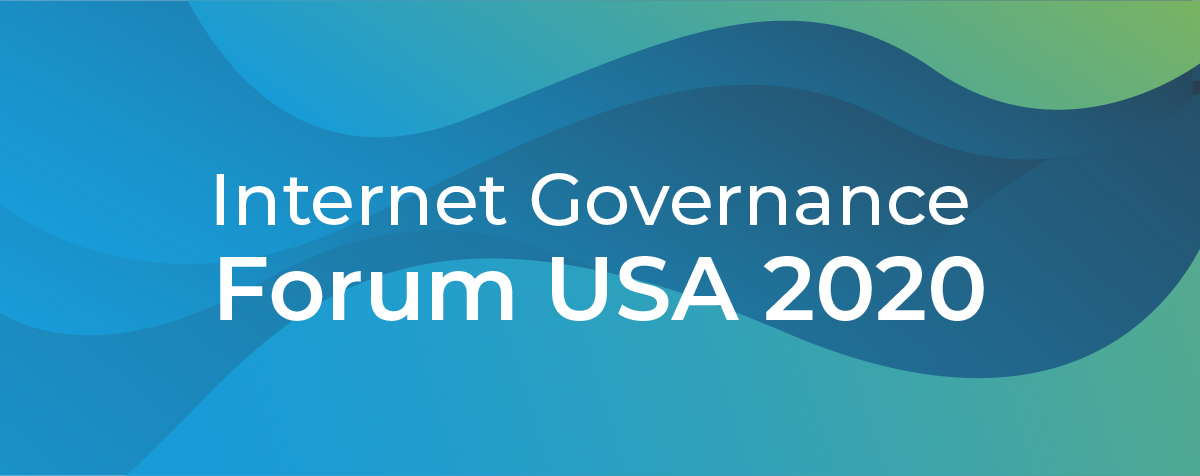 Internet Governance Forum USA 2020 Recap