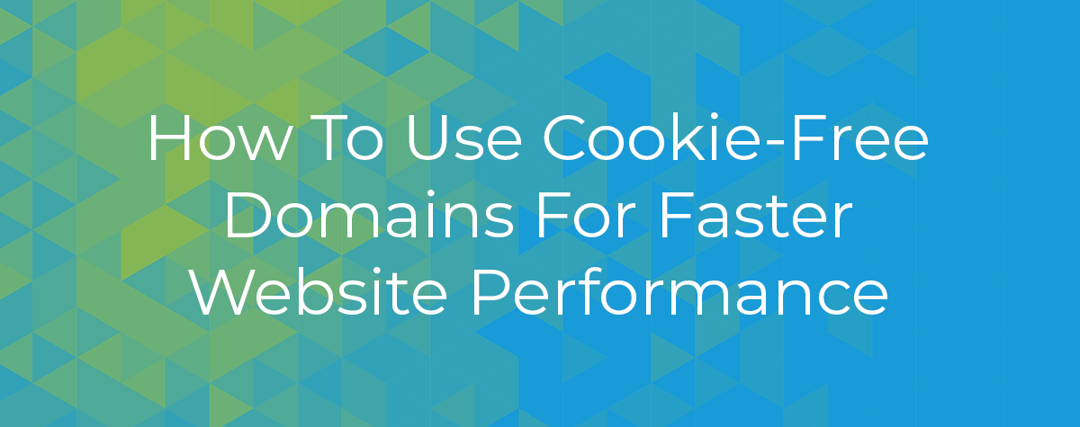 Cookie Free Domains